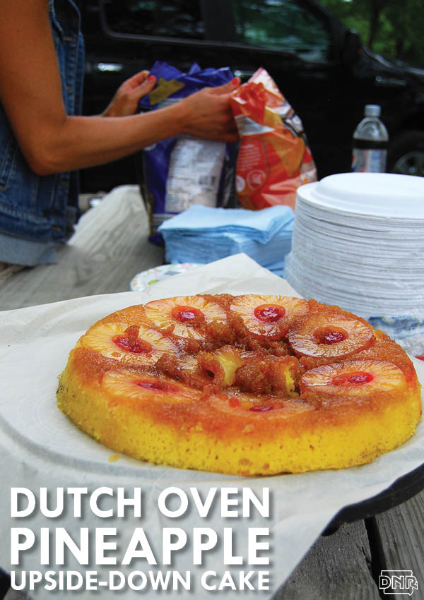 Dutch oven pineapple upside-down cake | Iowa DNR